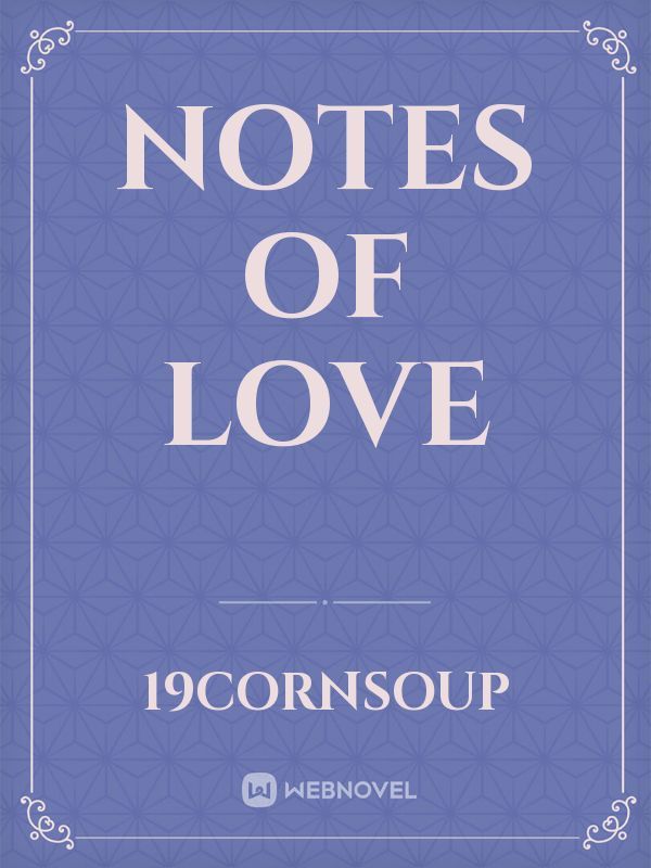 Notes of love