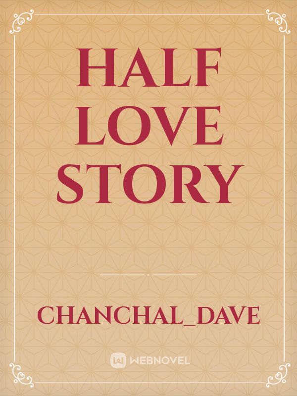 half love story