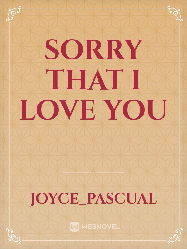 Sorry that I love you Book
