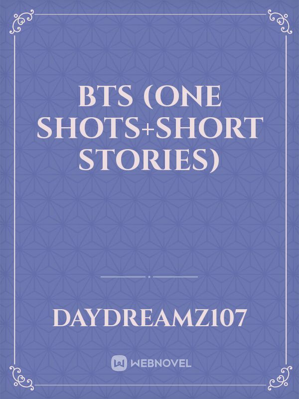 BTS (One Shots+Short Stories)