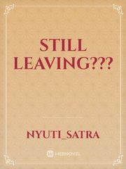Still leaving??? Book