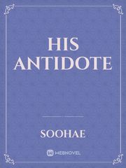 HIS ANTIDOTE Book