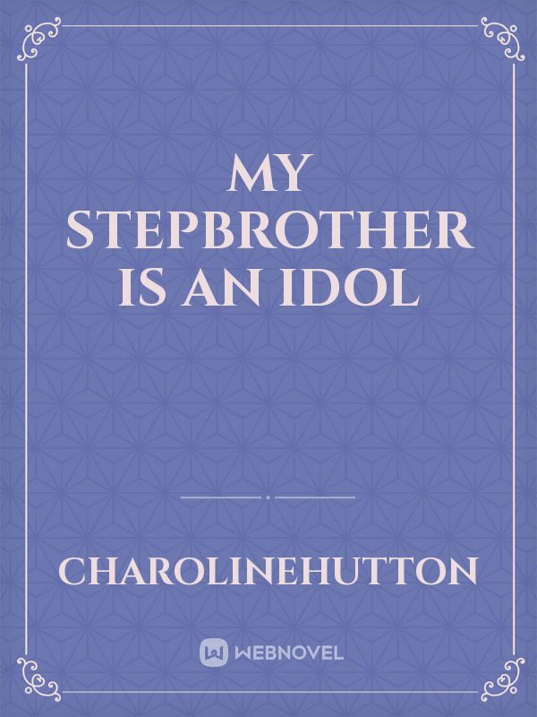my stepbrother is an idol Book