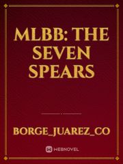 MLBB: The Seven Spears Book