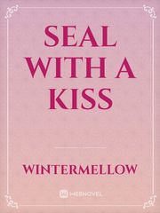 seal with a kiss Book