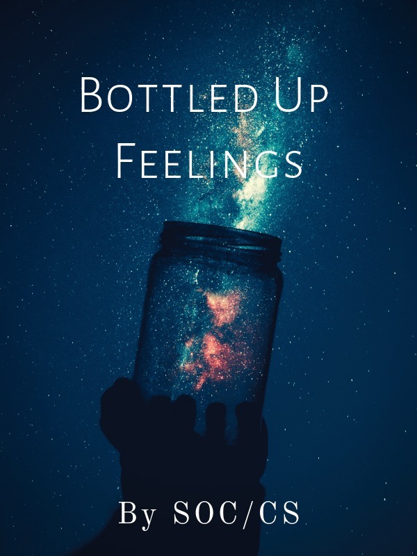 Bottled Up Feelings