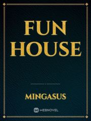 fun house Book