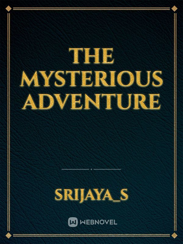 The Mysterious Adventure Book