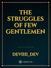 The struggles of Few Gentlemen Book