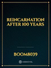 reincarnation after 100 years Book