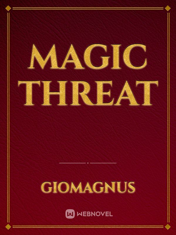 Magic Threat