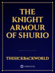 The Knight  Armour of Shurio Book