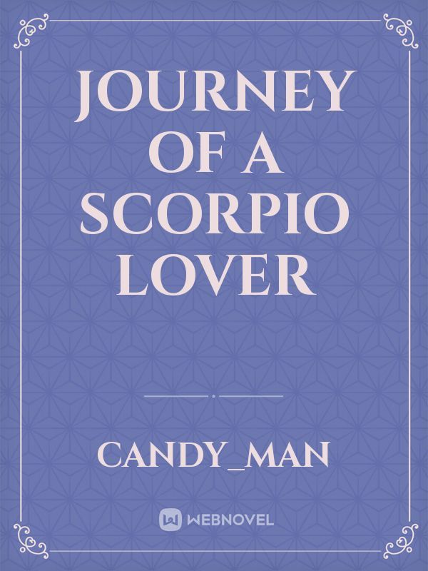 JOURNEY OF A SCORPIO LOVER Book