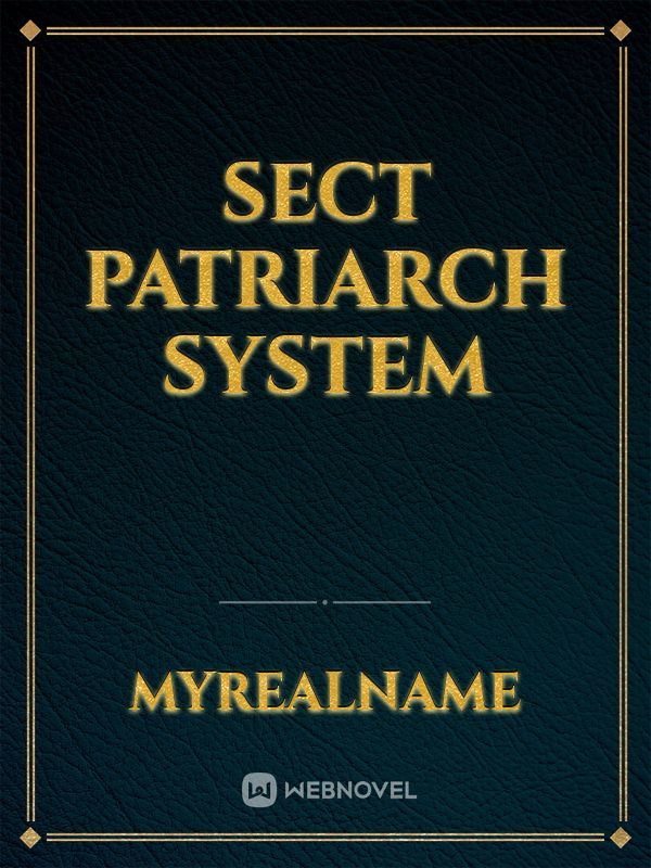Sect Patriarch System Book