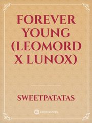 Forever Young (Leomord x Lunox) Book