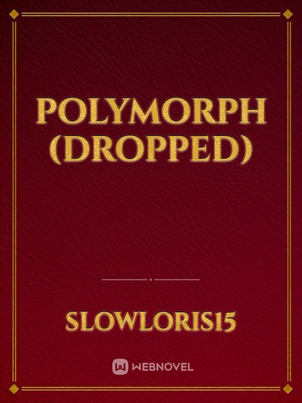 Polymorph (dropped) Book