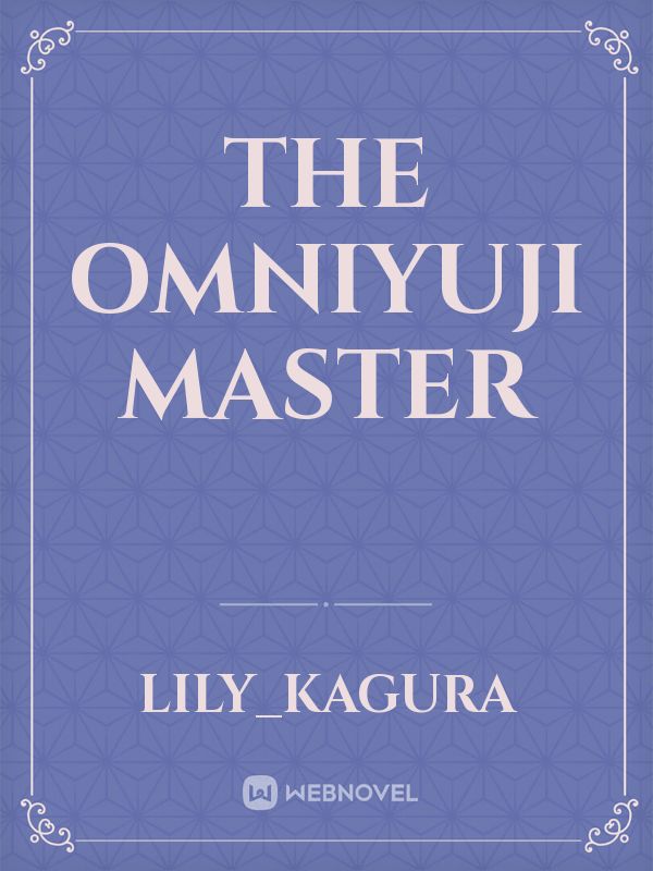 The Omniyuji Master