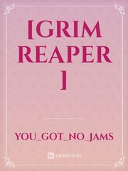 [Grim Reaper ] Book