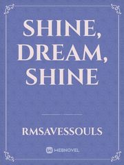 Shine, Dream, Shine Book