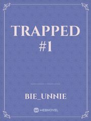 TRAPPED #1 Book