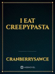 I eat Creepypasta Book