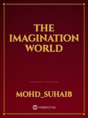 THE IMAGINATION WORLD Book