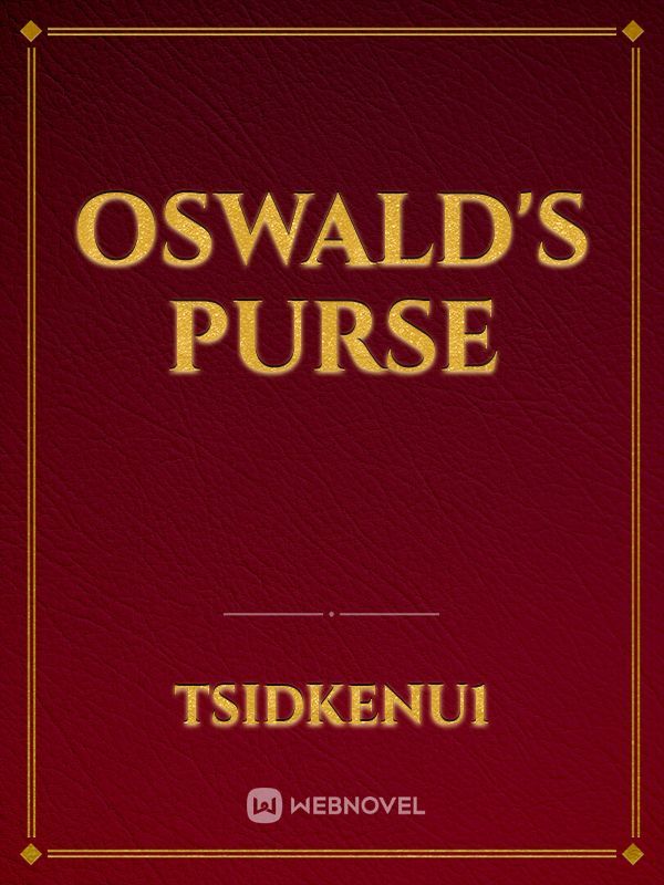 Oswald's Purse