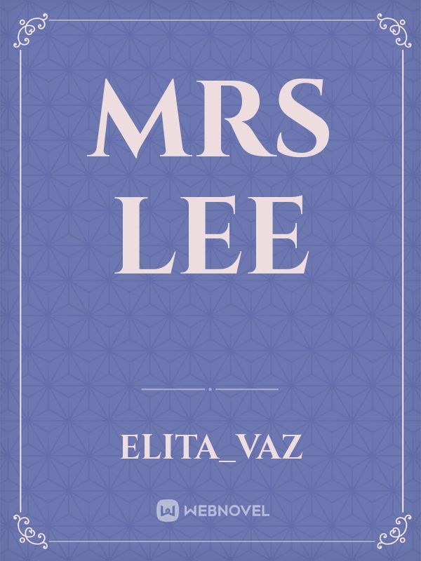Mrs  Lee