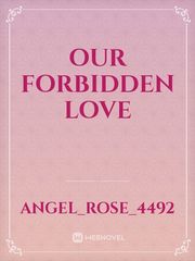 our forbidden love Book