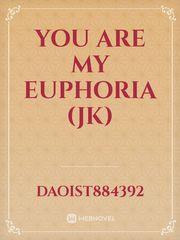 You are my Euphoria (JK) Book