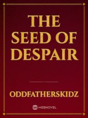 The Seed of Despair Book