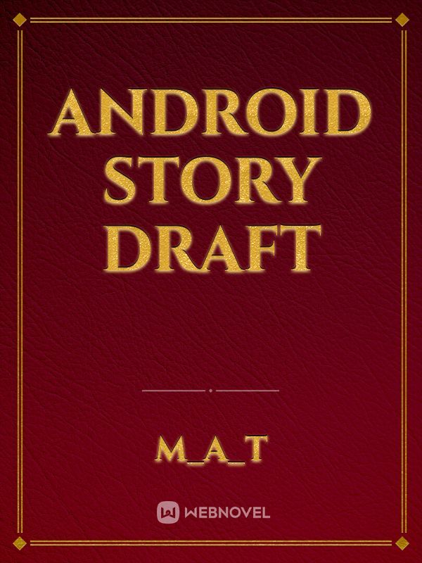 Android Story Draft Book