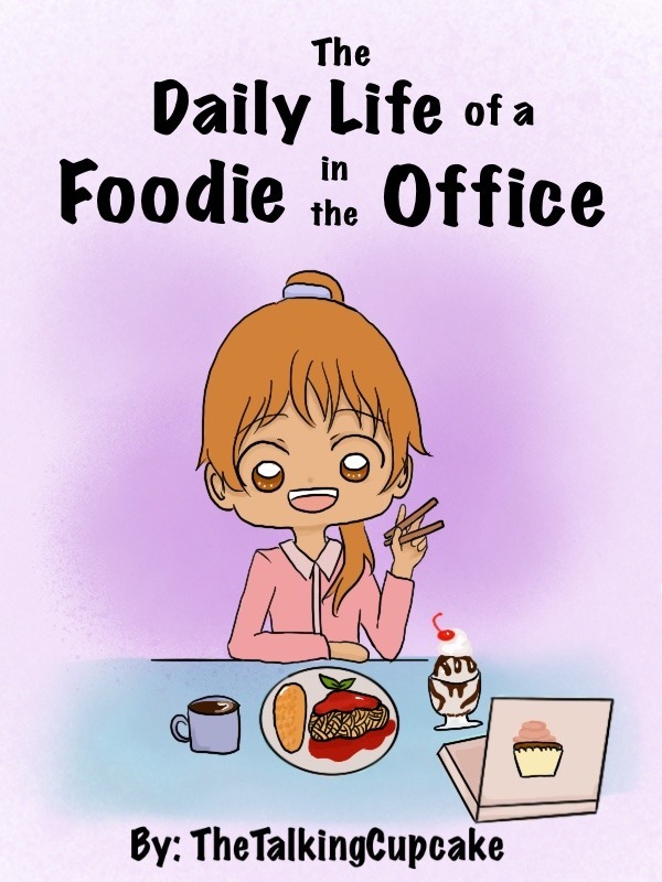 The Daily Life of a Foodie in the Office