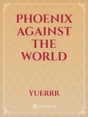 Phoenix Against The World Book