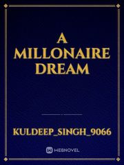 A millonaire dream Book