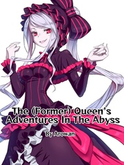 The (Former) Queen's Adventure In The Abyss Book