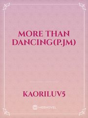 More than Dancing(P.JM) Book