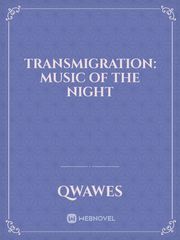 Transmigration: Music of the Night Book