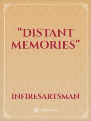 “Distant Memories” Book
