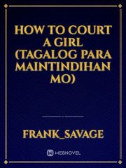 How to Court a Girl (Tagalog para Maintindihan Mo) Book