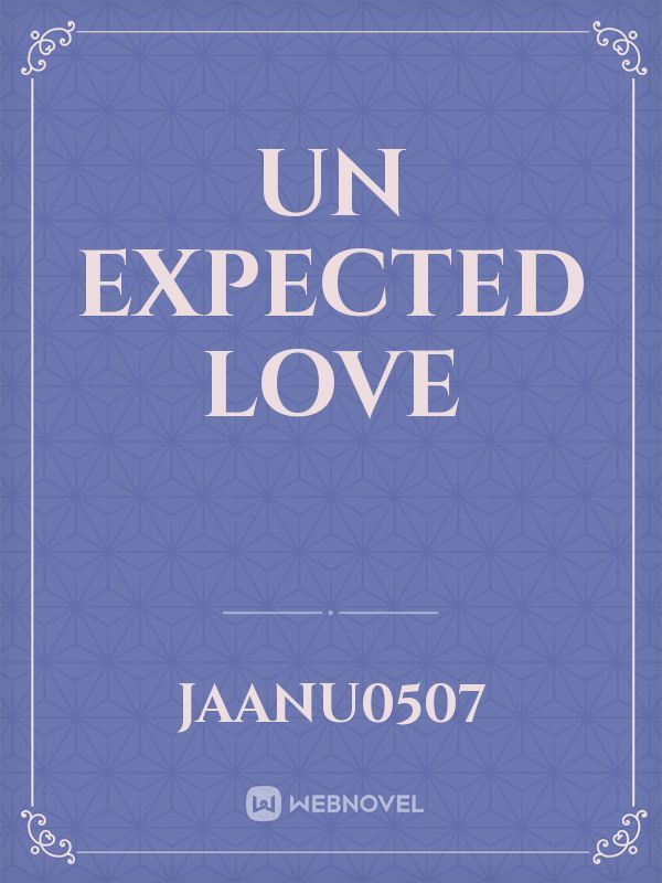un expected love