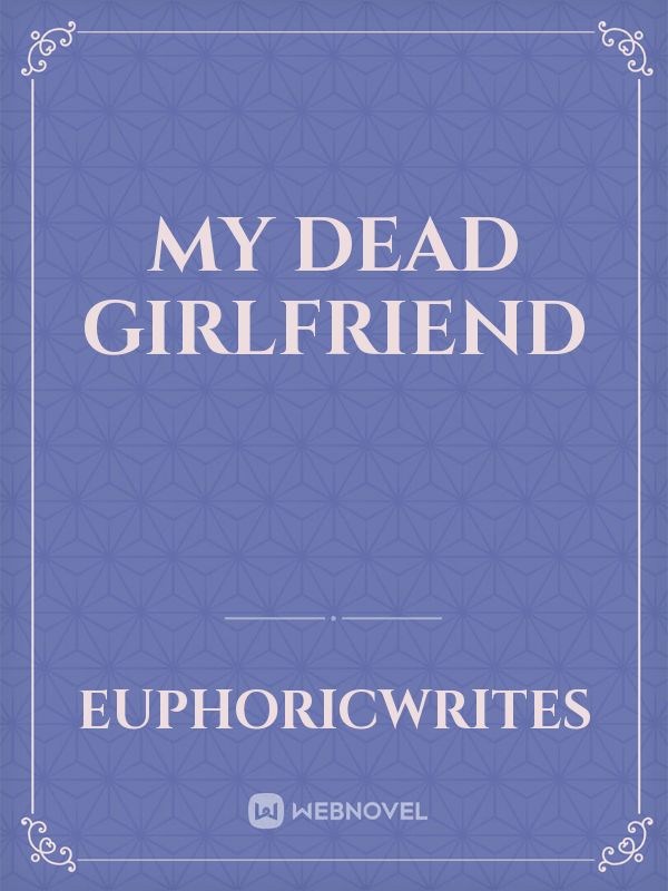 My Dead Girlfriend Book