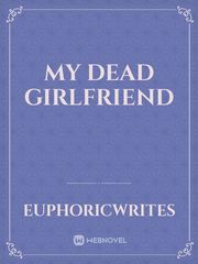 My Dead Girlfriend Book