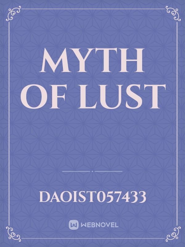 myth of lust