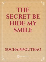 The Secret Be Hide My Smile Book