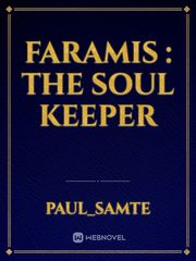 Faramis : The Soul Keeper Book