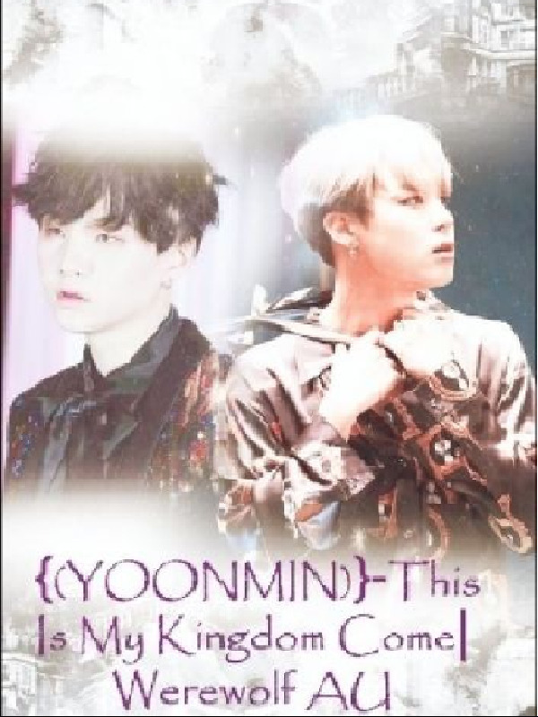 (Bts)Yoonmin-This is My Kingdom Come Book
