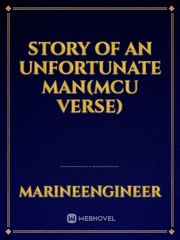 Story of an Unfortunate Man(MCU verse) Book