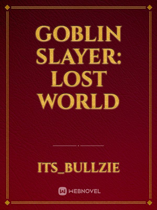 Goblin Slayer: Lost world