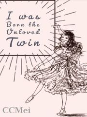 I was Born the Unloved Twin Book